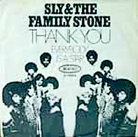 Sly And The Family Stone - Thank You