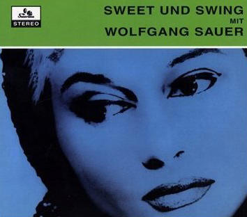 Wolfgang Sauer - Sweet und Swing